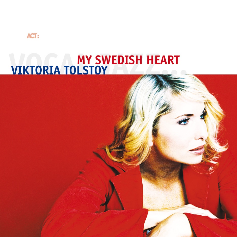 Viktoria Tolstoy - My Swedish Heart